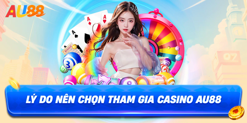 Casino AU88 – Điểm Chơi Cá Cược Hoàn Hảo Nhất Hiện Nay 